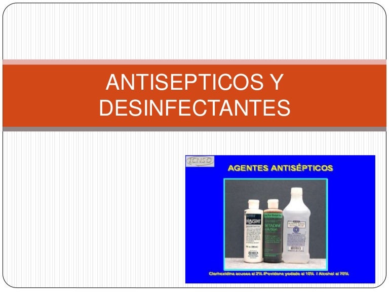 antisepticos y desinfectantes hospitalarios
